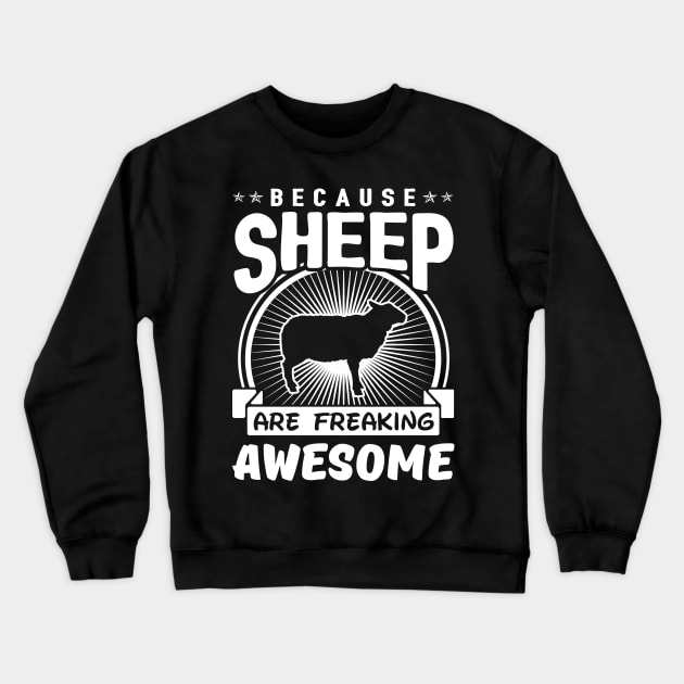 Sheep Are Freaking Awesome Crewneck Sweatshirt by solsateez